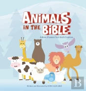 Animals In The Bible: A Book Of Lessons