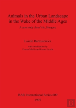 Bertrand.pt - Animals In The Urban Landscape In The Wake Of The Middle Ages