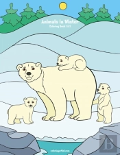 Animals In Winter Coloring Book 1 & 2