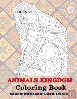 Bertrand.pt - Animals Kingdom - Coloring Book - Kangaroo, Monkey, Giraffe, Cobra, And More