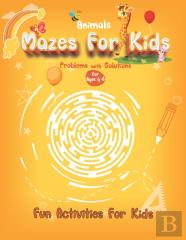 Animals Mazes For Kids For Ages 4-6 Fun Activities For Kids