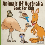 Animals Of Australia Book For Kids
