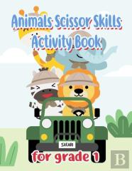 Animals Scissor Skills Activity Book For Grade 1