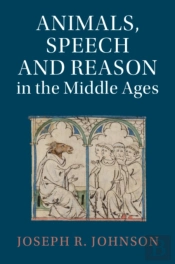 Animals, Speech And Reason In The Middle Ages