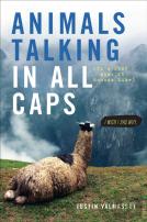 Animals Talking In All Caps