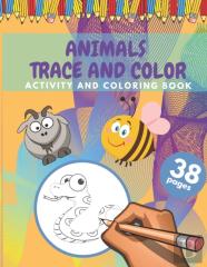 Animals Trace And Color Activity And Coloring Book