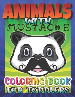 Bertrand.pt - Animals With Mustache Coloring Book For Toddlers