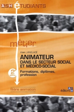 Bertrand.pt - Animateur Dans Le Secteur Social Et Médico Social (2e Édition)