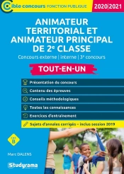 Animateur Territorial Et Animateur Principal De 2e Classe ; Concours Externe, Interne, 3° Concours ; Tout-En-Un (Édition 2020/2021)