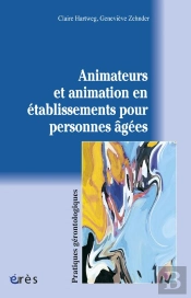 Animateurs Et Animations En Etablissements Pour Personnes Agees