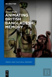 Animating British Bangladeshi Memory