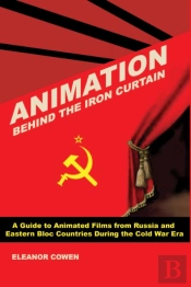 Animation Behind The Iron Curtain