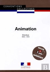 Animation ; Convention Collective Nationale Étendue, Idcc 1518 (16e Édition)