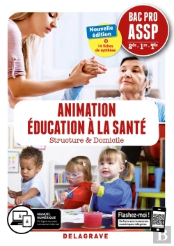 Bertrand.pt - Animation Éducation À La Santé ; 2de, 1re, Terminale, Bac Pro Assp ; Pochette Élève (Édition 2019)