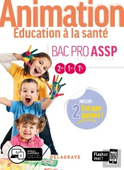 Animation Éducation À La Santé ; Bac Pro Assp 2de 1re Tle ; Pochette Élève (Édition 2020)