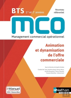 Bertrand.pt - Animation Et Dynamisation De L'Offre Commerciale - Bts 1 Et 2 Mco - Livre + Licence Eleve - 2019
