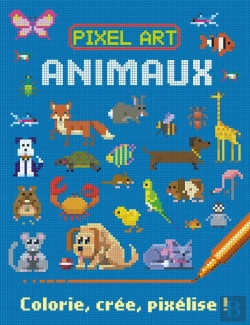 Bertrand.pt - Animaux ; Colorie, Crée, Pixélise !