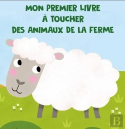 Bertrand.pt - Animaux De La Ferme - Mon Premier Livre A Toucher