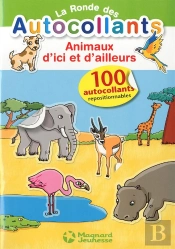 Animaux Du Monde (Les) La Ronde Des Autocollants