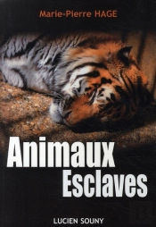 Animaux Esclaves
