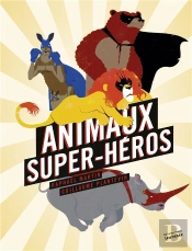 Animaux Super Héros