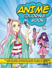 Anime Coloring Book: Fun Anime And Manga