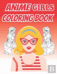 Anime Girls Coloring Book