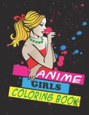 Anime Girls Coloring Book