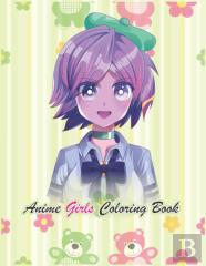 Anime Girls Coloring Book