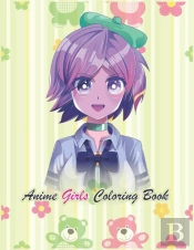 Anime Girls Coloring Book