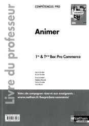 Animer 1ere/Terminale Bac Pro Commerce (Competences Pro) Livre Du Professeur 2014