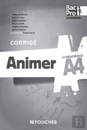 Animer 1re Terminale Bac Pro Corrige
