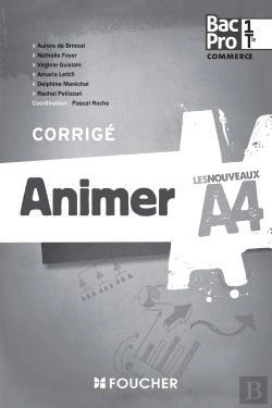Bertrand.pt - Animer 1re Terminale Bac Pro Corrige