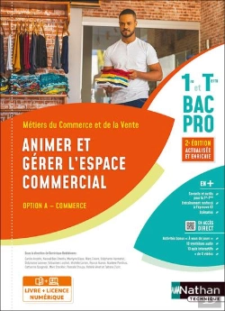 Bertrand.pt - Animer Et Gérer L'Espace Commercial ; Bac Pro 1re Et Terminale, Métiers Du Commerce Et De La Vente ; Option A, Commerce (Édition 2023)