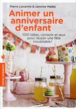 Bertrand.pt - Animer Un Anniversaire D'Enfant