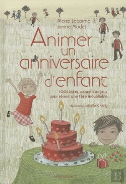 Bertrand.pt - Animer Un Anniversaire D'Enfants