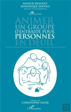 Bertrand.pt - Animer Un Groupe D'Entraide Pour Personnes En Deuil