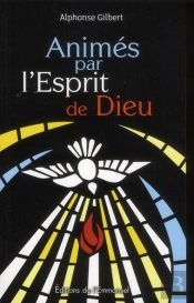 Animés Par L'Esprit De Dieu