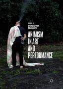 Animism In Art And Performance