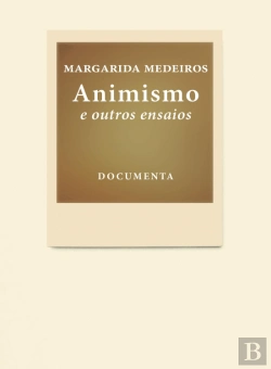 Bertrand.pt - Animismo e Outros Ensaios