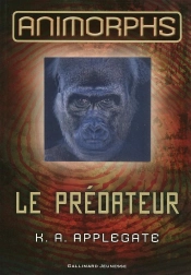 Animorphs 5 (Le Predateur)