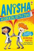 Anisha, Accidental Detective: School'S Cancelled