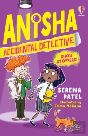 Anisha, Accidental Detective: Show Stoppers