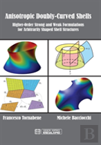 Anisotropic Doubly-Curved Shells
