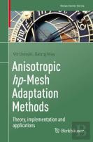 Anisotropic Hp-Mesh Adaptation Methods