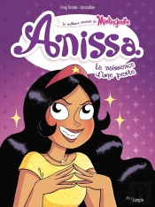Anissa, La Meilleure Ennemie De Mistinguette Tome 1 : La Naissance D'Une Peste