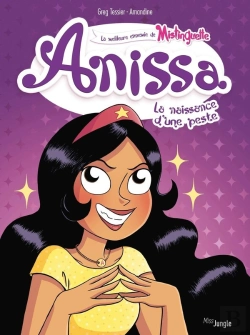 Bertrand.pt - Anissa, La Meilleure Ennemie De Mistinguette Tome 1 : La Naissance D'Une Peste