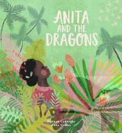 Anita And The Dragons