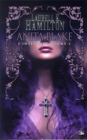Anita Blake - L'Integrale T.1