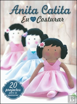 Bertrand.pt - Anita Catita - Eu Amo Costurar